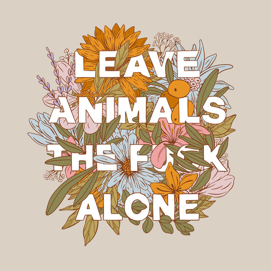 Leave Animals the F🌸🌼🌺 Alone | Women's Crop Top
