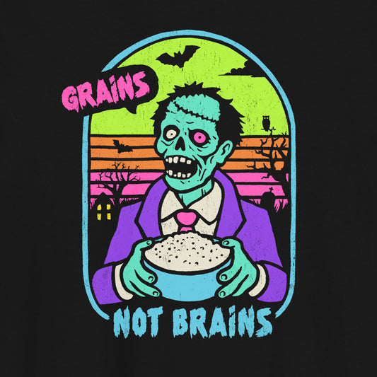 Grains Not Brains |  Front & Back Unisex T-Shirt