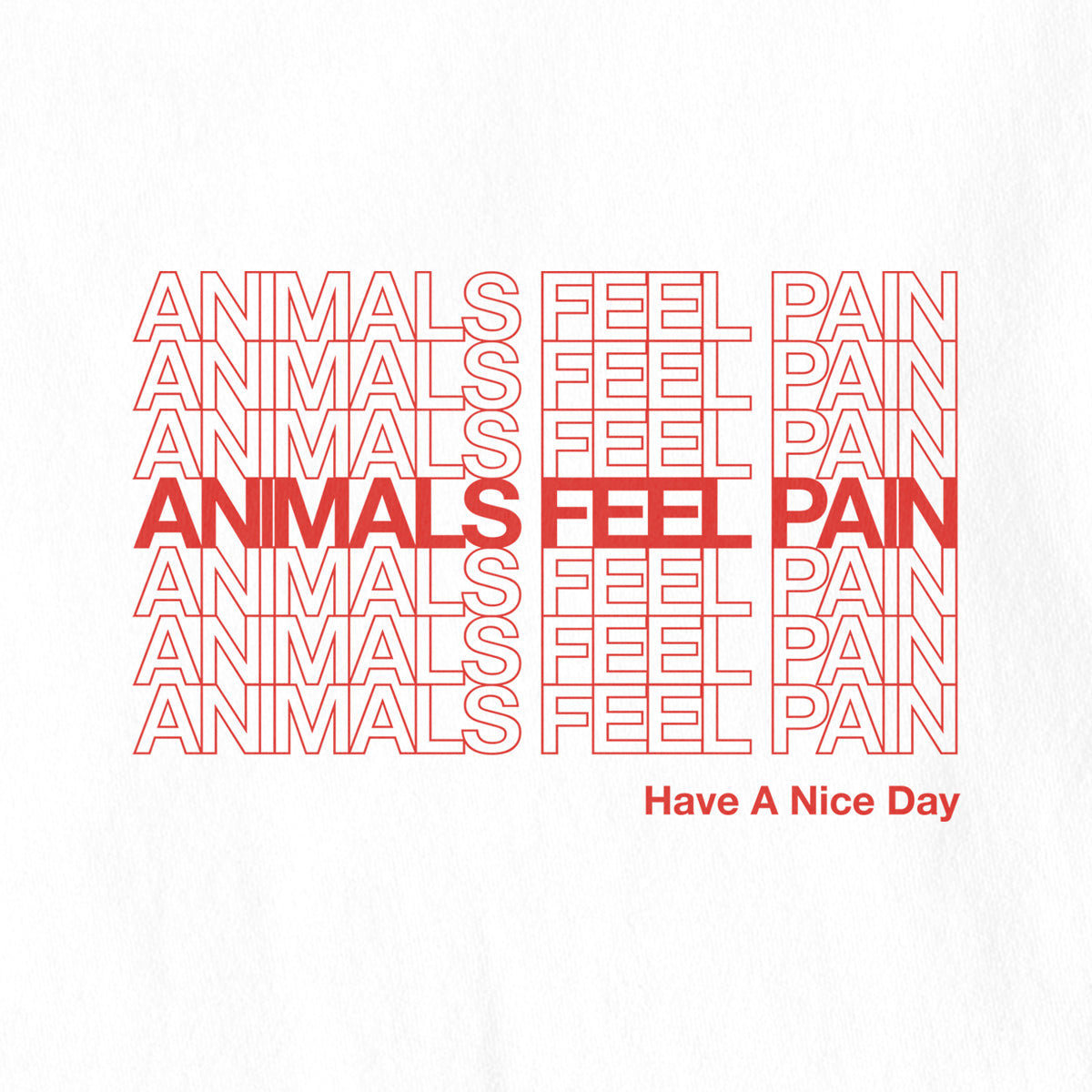 Animals Feel Pain | Unisex T-Shirt