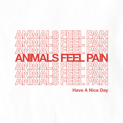 Animals Feel Pain | Unisex T-Shirt