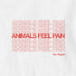 Animals Feel Pain | Unisex T-Shirt