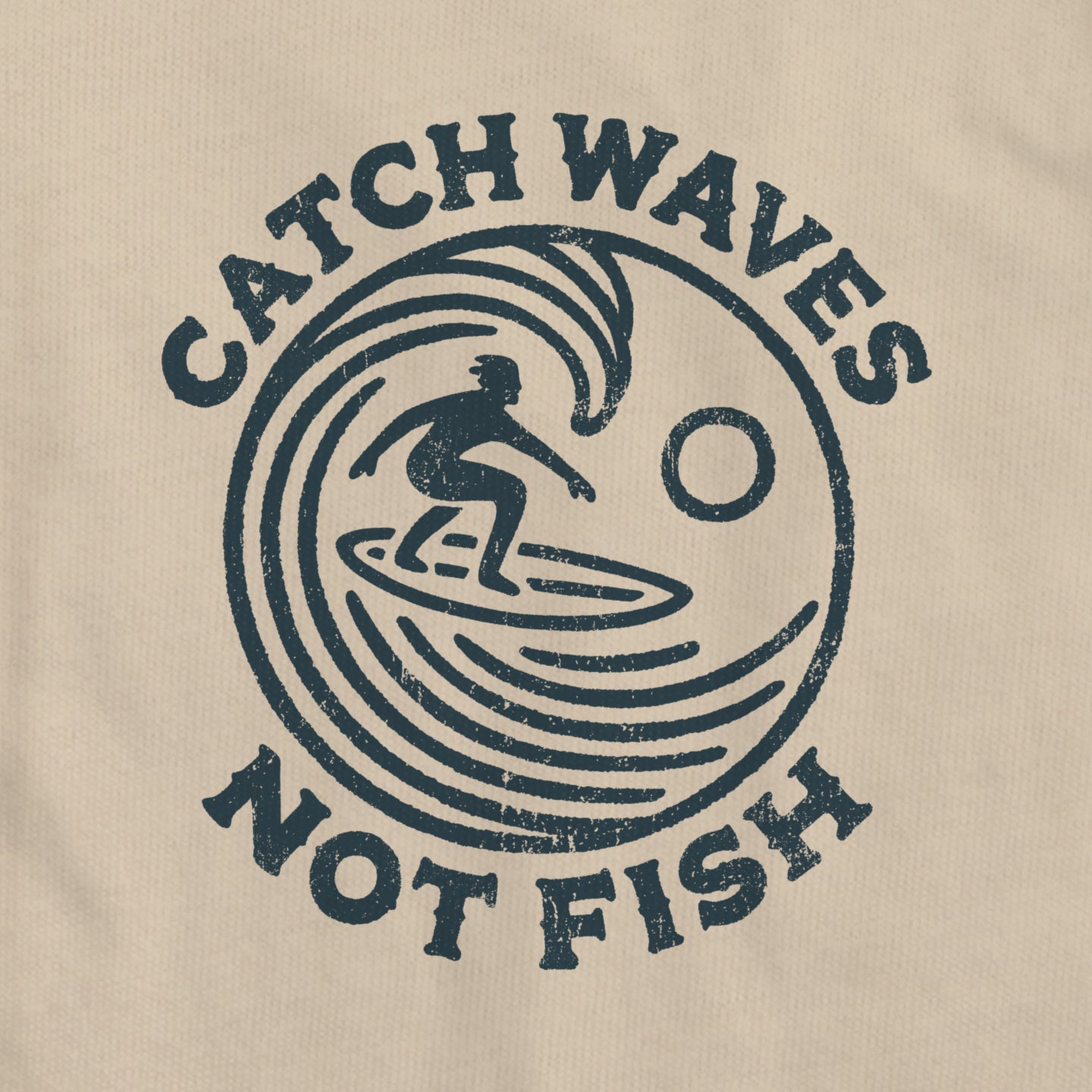 Catch Waves, Not Fish | Unisex Organic Cotton T-Shirt