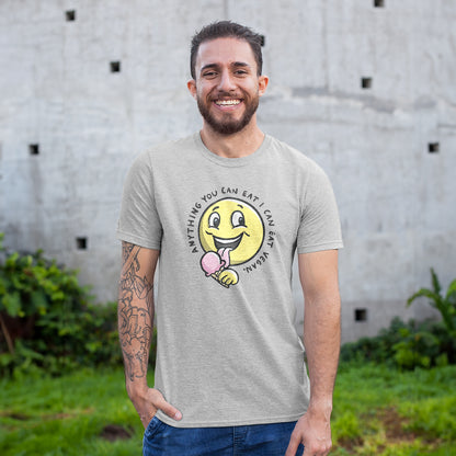 Anything You Can Eat I Can Eat Vegan | Unisex T-Shirt