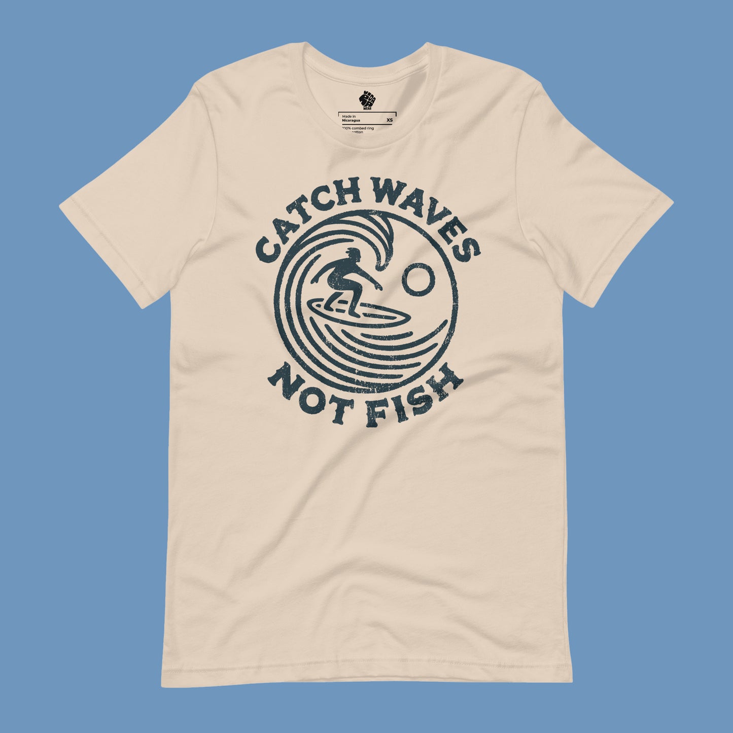 Catch Waves, Not Fish | Unisex T-Shirt