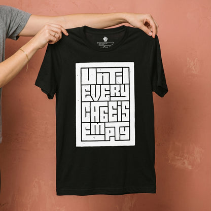 Until Every Cage is Empty | Unisex T-Shirt