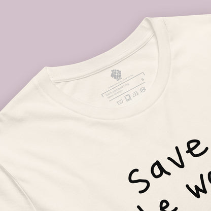 Save the World, Eat a PBJ | Unisex T-Shirt