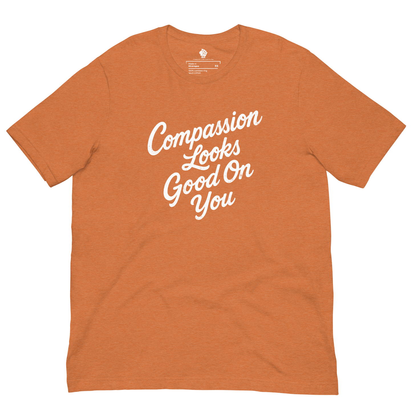 Compassion Looks Good On You | Unisex T-Shirt