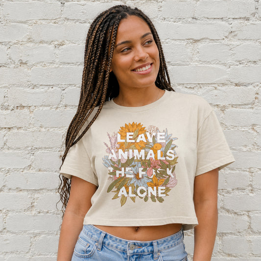 Leave Animals the F🌸🌼🌺 Alone | Women's Crop Top